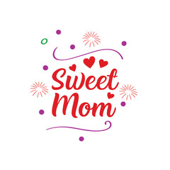 Sweet Mom Typography