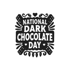 national dark chocolate day typography  Vector illustration isolated on white background