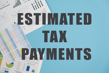 Estimated tax payments are shown on the business photo using the text