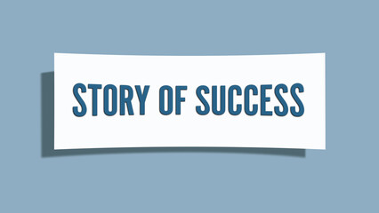Story of Success. A card isolated on blue background.
