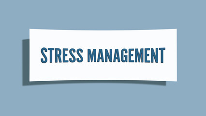 Stress Management. A card isolated on blue background.