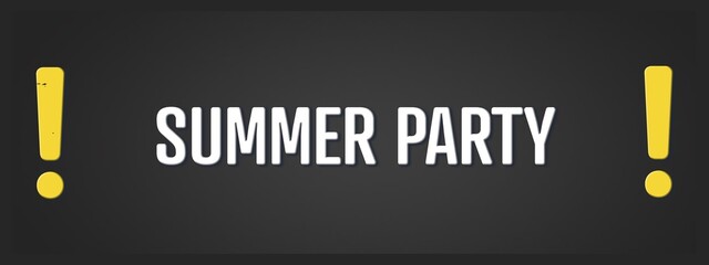 Summer Party. A blackboard with white text. Illustration with grunge text style.