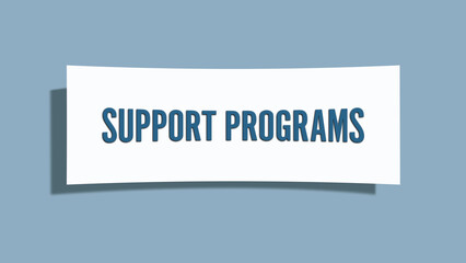 Support Programs. A card isolated on blue background.