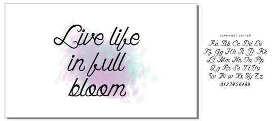 Naklejka premium Hand drawn holiday lettering. Ink illustration. Modern brush calligraphy. Isolated on white background. Live life in full bloom.