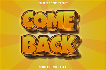 Come Back editable text effect 3d emboss cartoon style
