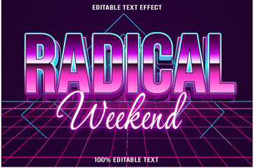 Radical Weekend editable text effect 3d emboss neon style
