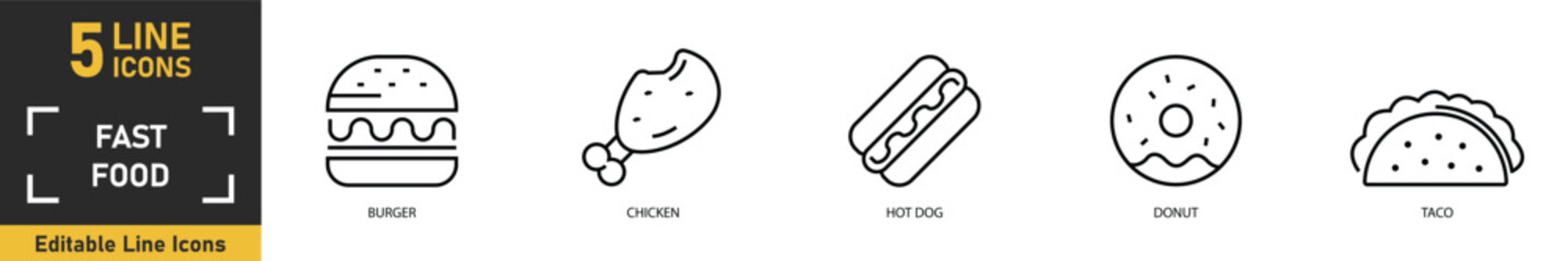 Fototapeta premium Fast Food line icon set. Set of 5 outline icons related to burger, chicken, hot dog, donut, taco and more. Vector illustration.