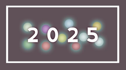 2025 Happy new year number with colorful lights on black color background with white border line