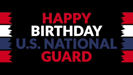 Happy Birthday U.S. National Guard text with side lines on a black background. Which is observed every year in December to celebrate Happy Birthday U.S. National Guard.