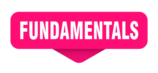 FUNDAMENTALS STICKER, BUTTON, SIGN