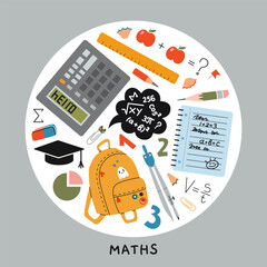 Mathematics lesson at school, science. Round art with calculator, backpack, math formulas, pencil, ruler and compass. Vector isolated illustration, hand drawn, flat