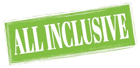 ALL INCLUSIVE text written on green stamp sign.