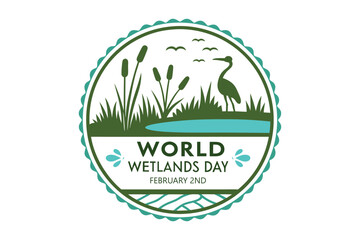 World Wetlands Day, held on 2 February.