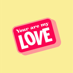 you are my love vector design