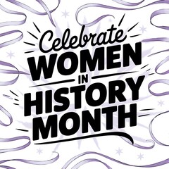 Fototapeta premium Celebrate Women In History Month Design