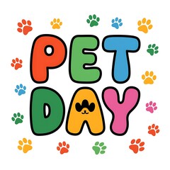 Colorful Pet Day Design Featuring Paws and a Cute Cat