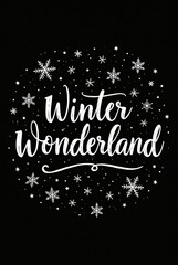 Winter Wonderland ink calligraphy lettering isolated on black background. Merry Christmas and Happy New Year. Festive holiday card design with text for seasonal greetings and wishes.