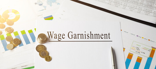 Paper with Wage Garnishment on a table