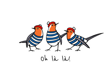 Vector illustration of hand drawn cute robins in traditional parisian berets with text below: "Oh, dear!" Ink drawing, funny illustration,  beautiful animal design elements.