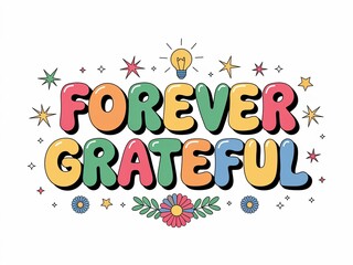 Fototapeta premium Colorful Artistic Typography with Inspirational Message and Decorative Elements