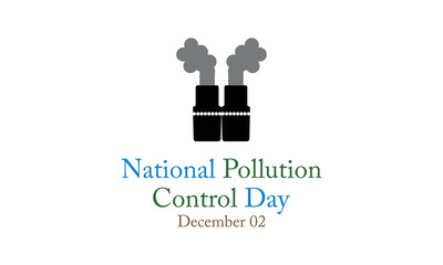 National Pollution Control Day December 2, For Awareness Campaign About Factory,Vector Design Illustration .