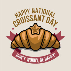National Croissant Day, card, poster. vector illustration