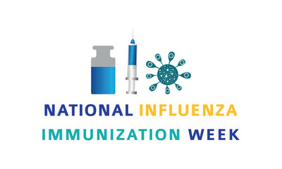 National Influenza Vaccination Week From December 1st to 7th.,Vector Illustration Design Concept A Contagious Influenza Viruses.
Vector Formats.

