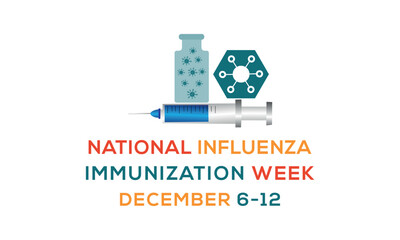 National Influenza Vaccination Week From December 1st to 7th.,Vector Illustration Design Concept A Contagious Influenza Viruses.
Vector Formats.


