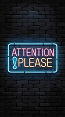 Fototapeta premium Neon sign that says Attention Please