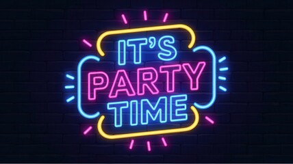 Obraz premium Neon sign that says it's party time