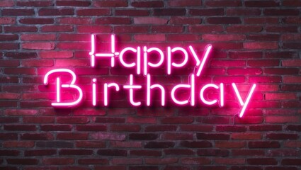 Obraz premium Happy birthday neon sign on brick wall