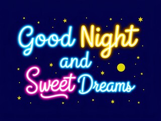 Neon Sign Good Night And Sweet Dreams