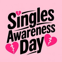 Fototapeta premium Singles Awareness Day graphic design with broken hearts