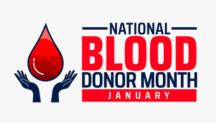 Obraz premium National Blood Donor Month background, banner or poster design template. observed every year in January. Holiday concept. Use to any Template, card, poster, placard, template.