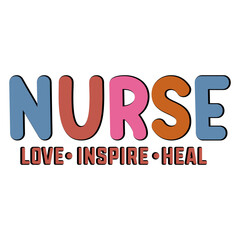 Nurse Love Inspire Heal