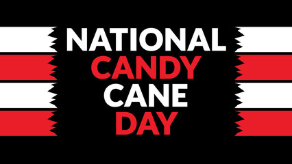 National Candy Cane Day text with side lines on a black background. Which is observed every year in December to celebrate National Candy Cane Day
