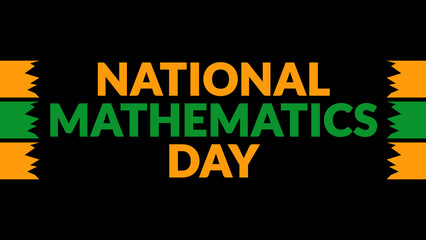 National Mathematics Day text with side lines on a black background. Which is observed every year in December to celebrate National Mathematics Day.