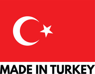 Obraz premium Made in Turkey with flag . Turkish product label icon with Turkey flag . Vector illustration
