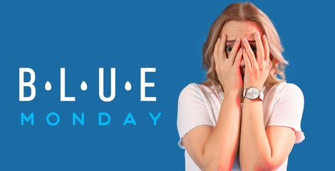 Scared young woman and text BLUE MONDAY