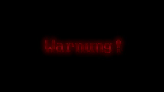 blinkende rote Ausschrift: Warnung!
