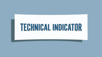 Technical Indicator. A card isolated on blue background.