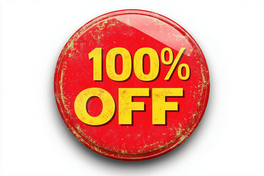 Eye catching red discount button for limited time offer. 100% off clearance coupon retail bargain 