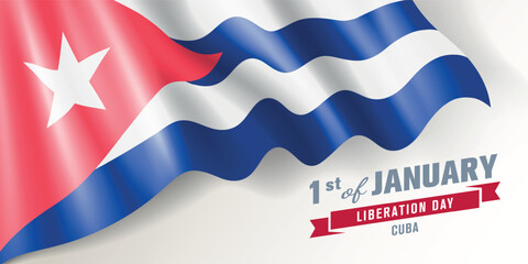 Cuba happy liberation day greeting card, banner vector illustration. Cuban national holiday 1st of January design element with 3D flag