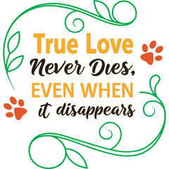 Minimalist True Love Never Dies Greeting with White Background, Art & Illustration