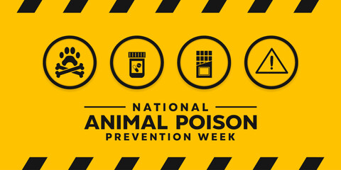 National Animal Poison Prevention Week. Great for cards, banners, posters, social media and more. Yellow background.   