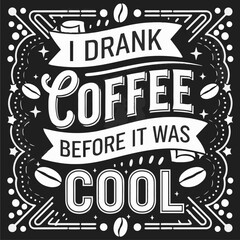 Coffee shirt designs | motivational typography t shirt design