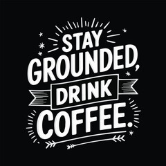 Coffee shirt designs | motivational typography t shirt design