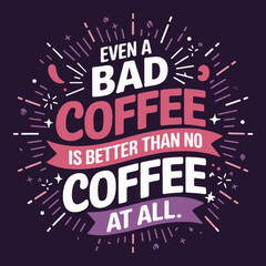 Coffee shirt designs   motivational typography t shirt design © Bashir Ahammed