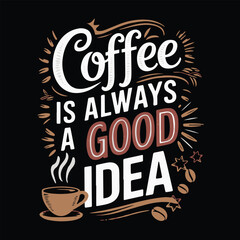 Coffee shirt designs | motivational typography t shirt design