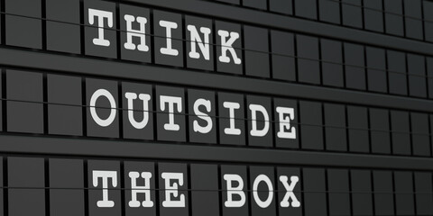 Think outside the box. Black timetable display with white text. Inspiration, advice, new ideas, variation. 3D illustration